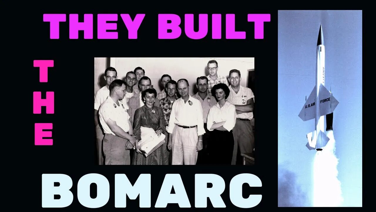 They Built the BOMARC