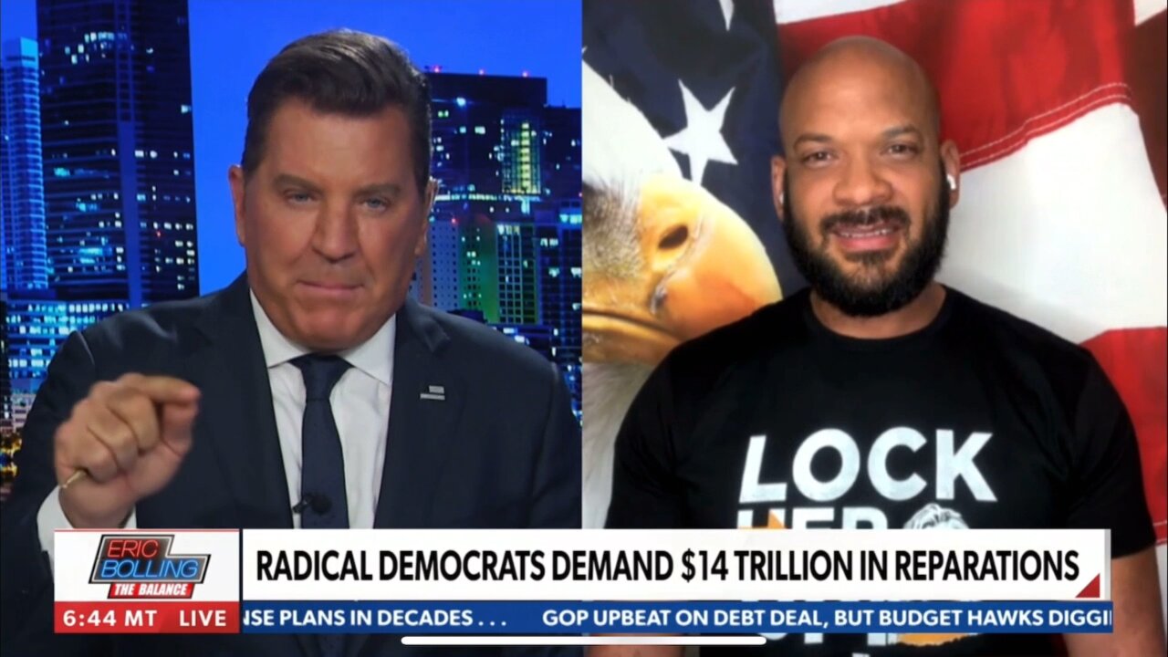 ERIC BOLLING-DAVID HARRIS JR-RADICAL DEMOCRATS DEMAND $14 TRILLION IN REPARATIONS