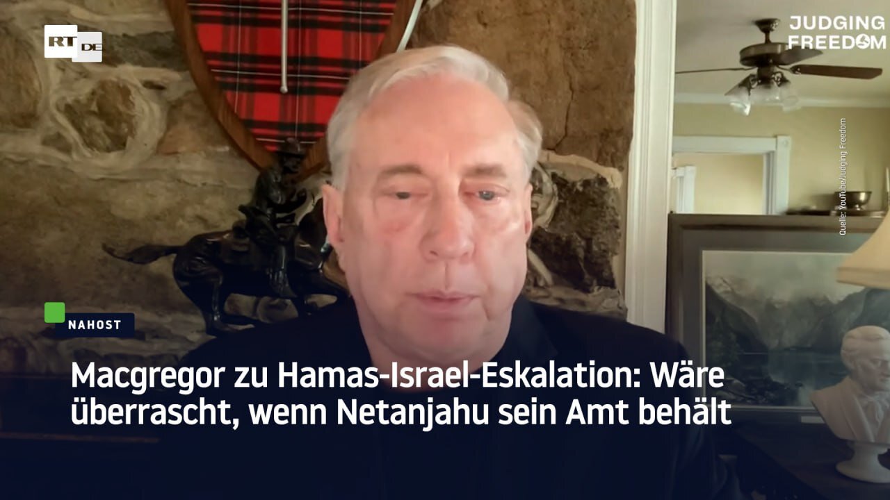 Macgregor: "Dieser Krieg in Gaza wird sich noch eine Weile hinziehen"