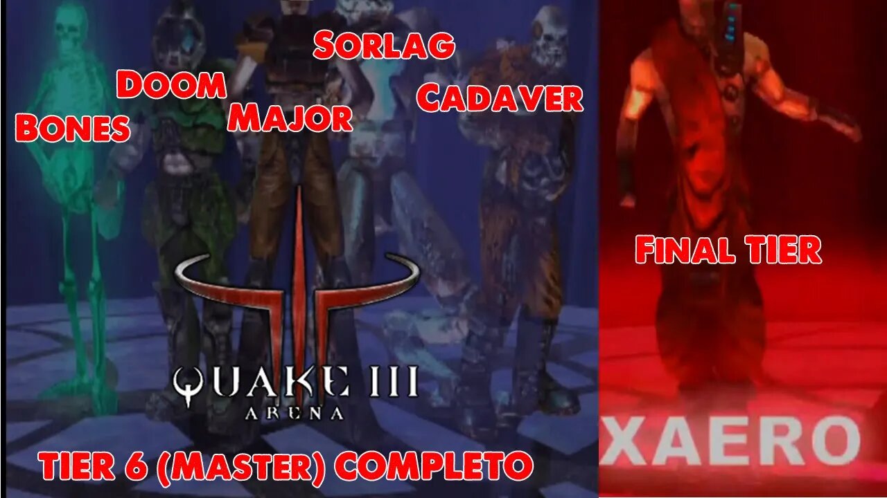 Quake III Arena - Tier 6 + Final Tier