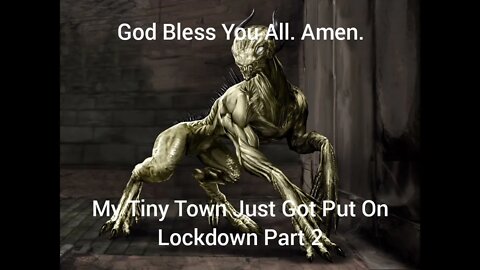 My Tiny Town Just Got Put On Lockdown Part 2 | Horror Story | GBYAA