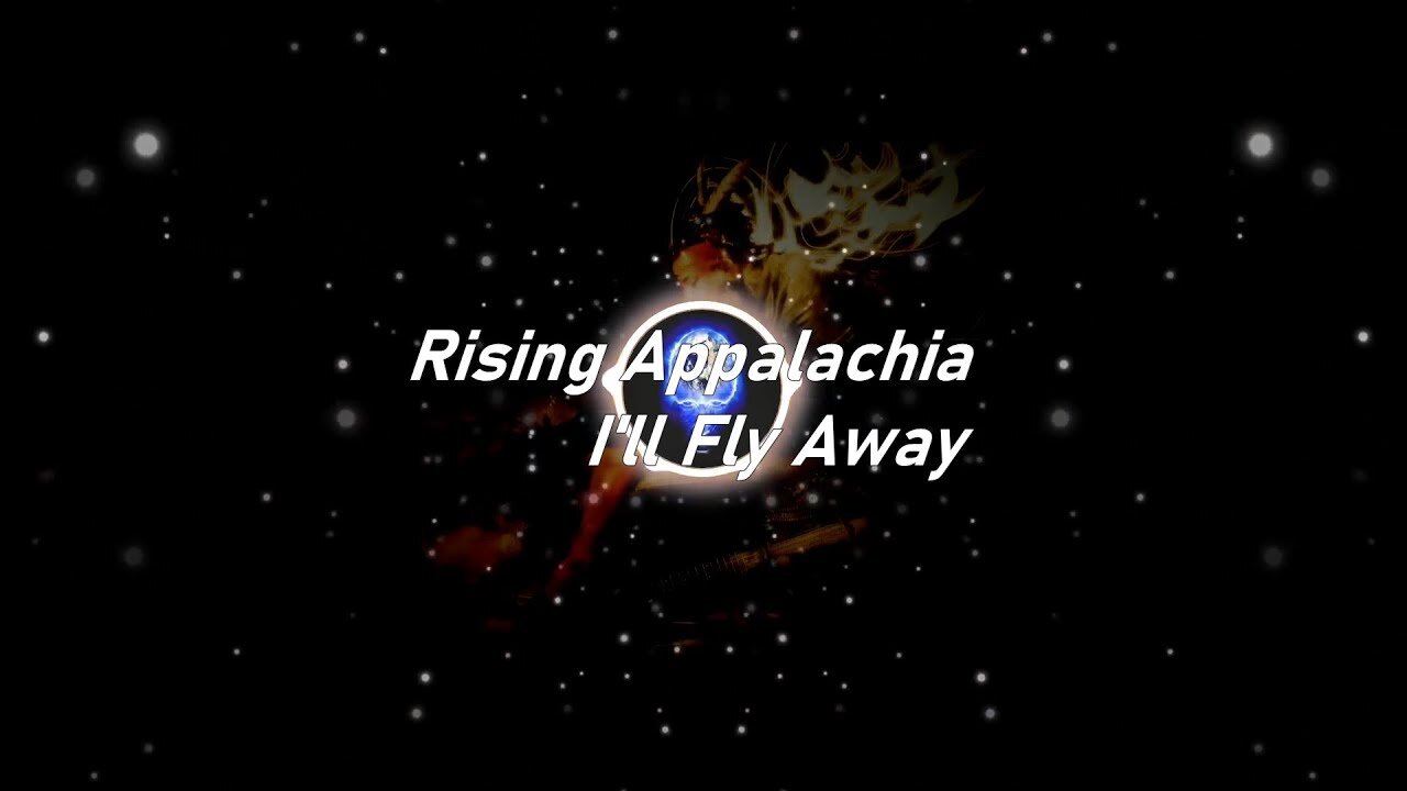 Rising Appalachia | I'll Fly Away (Lyrics) (Live)