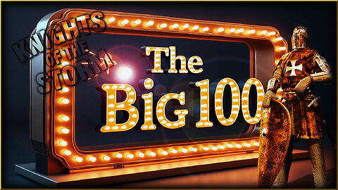 EP100 - 30 NOV 2024 - The Big 100