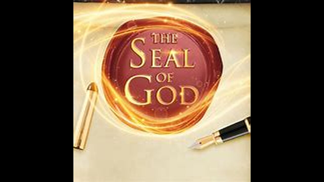 A Message to the Saints - The Seal of God