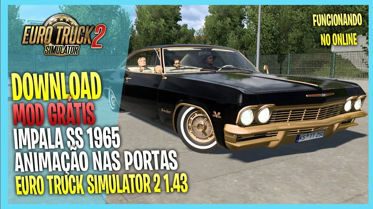 ▶️IMPALA SS 1965 Com Animações nas Portas - EURO TRUCK SIMULATOR 2 MODS ETS2 1.43