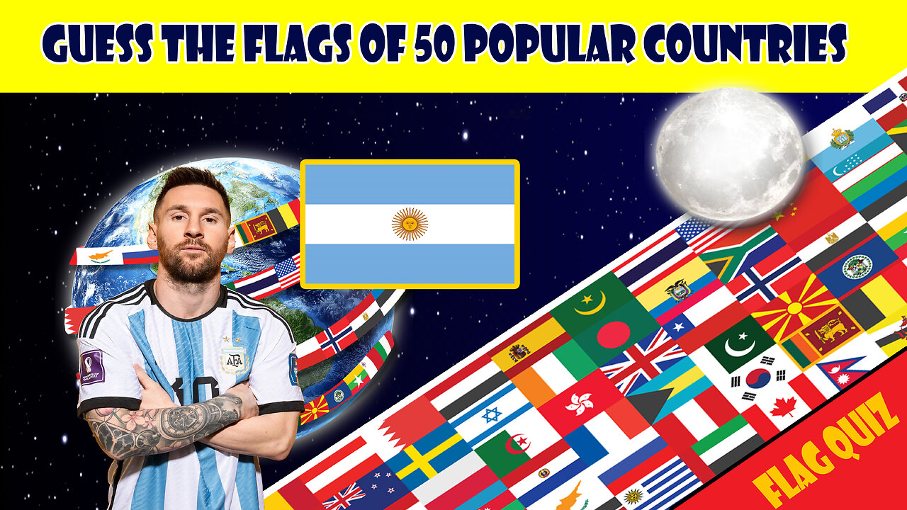 Guess the flag of 50 Popular Countries