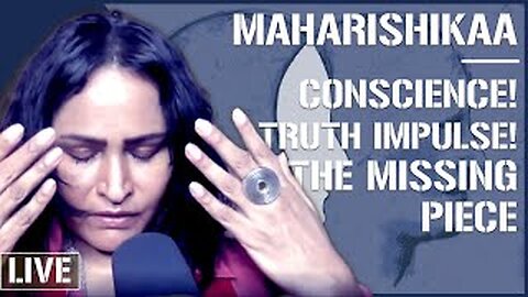 Maharishikaa | What is conscience? What is Truth Impulse? What is Soul?