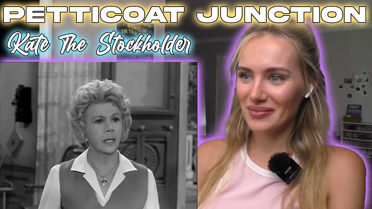 Petticoat Junction S01E29-Kate The Stockholder!! Russian Girl First Time Watching!!