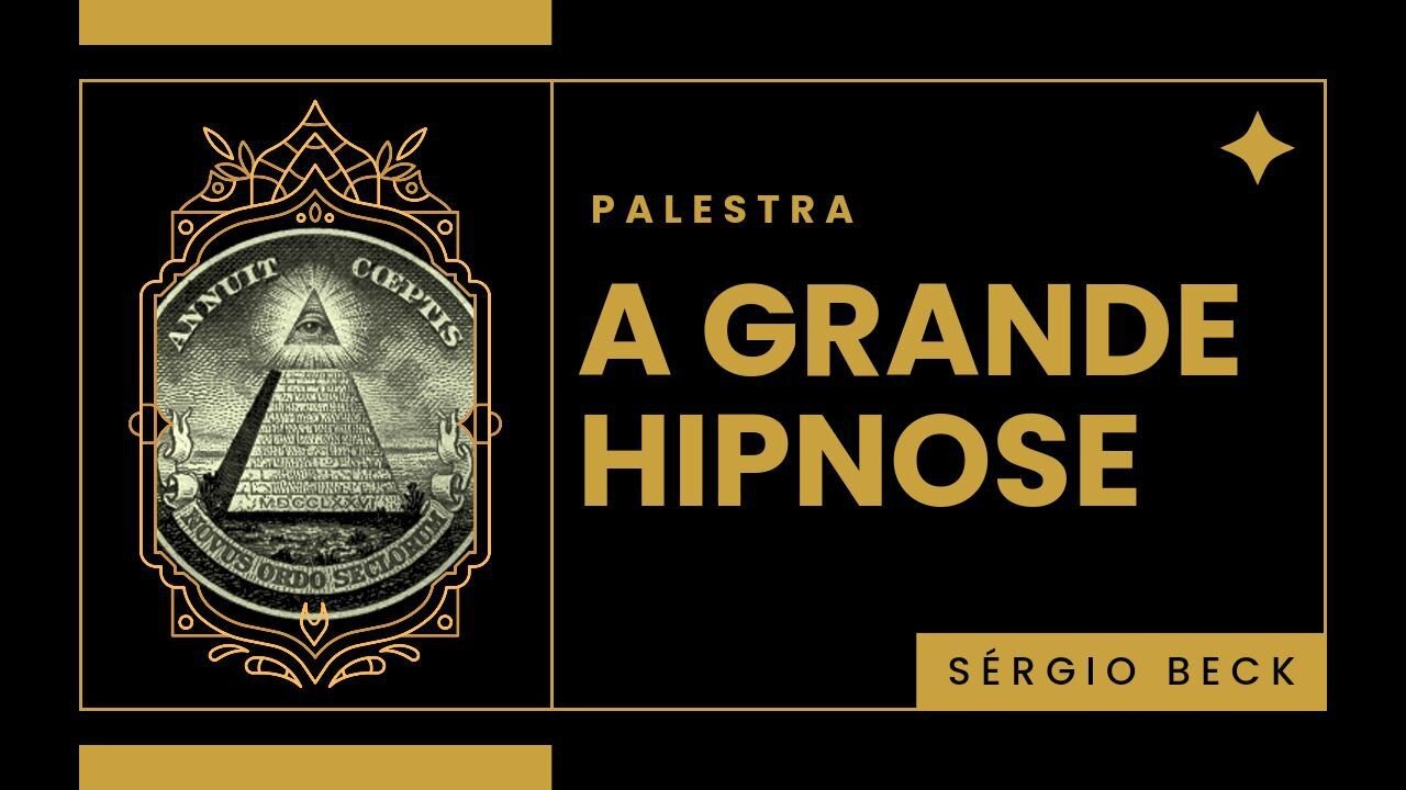 PALESTRA: A Grande Hipnose