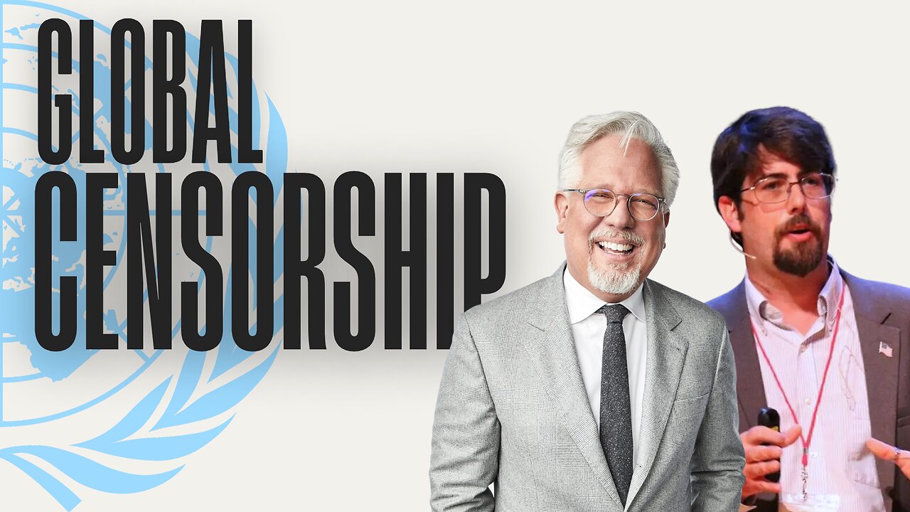 Unmasking the United Nations' "Emergency" Powers and Censorship Operation: Alex Newman on Glenn Beck