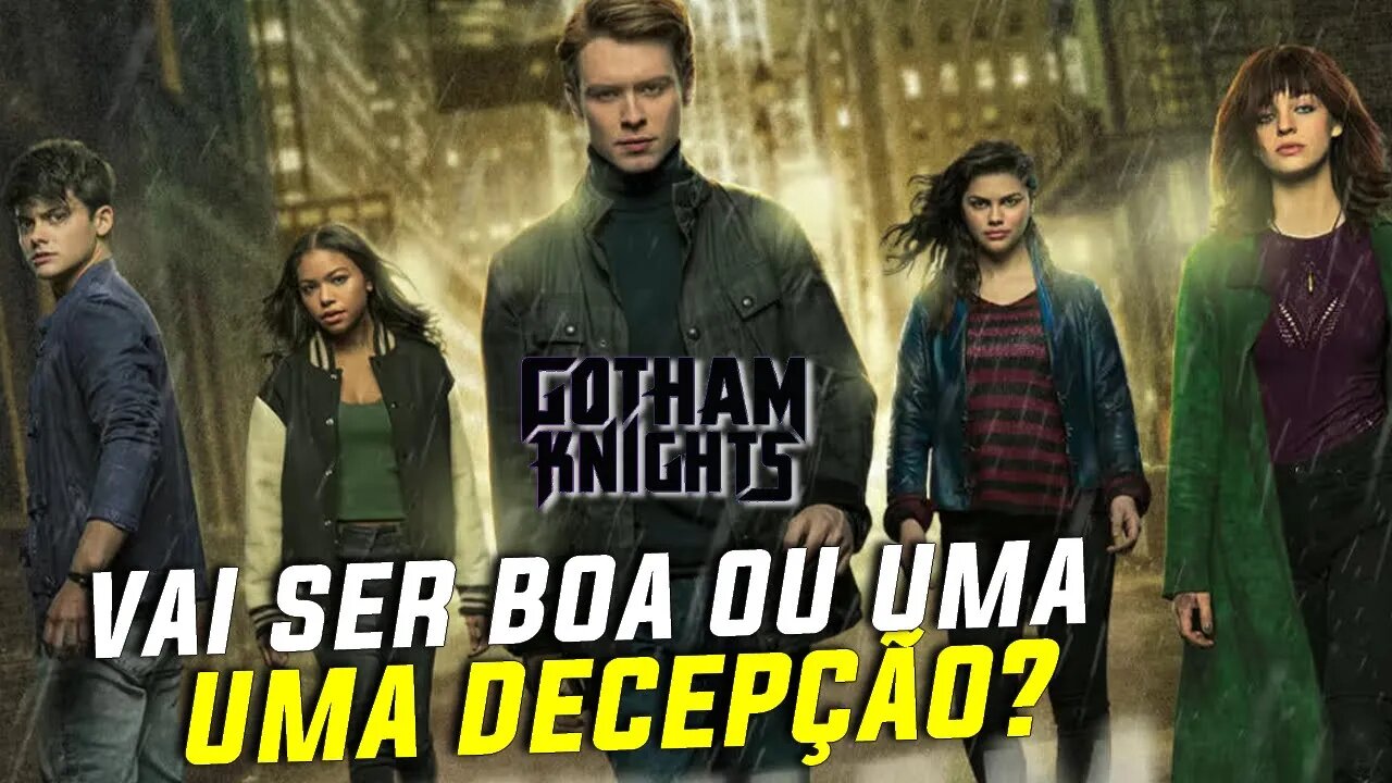 SAIU TRAILER DE GOTHAM KNIGHTS: A SÉRIE QUE NINGUÉM PEDIU! | PRIMEIRAS IMPRESSÕES