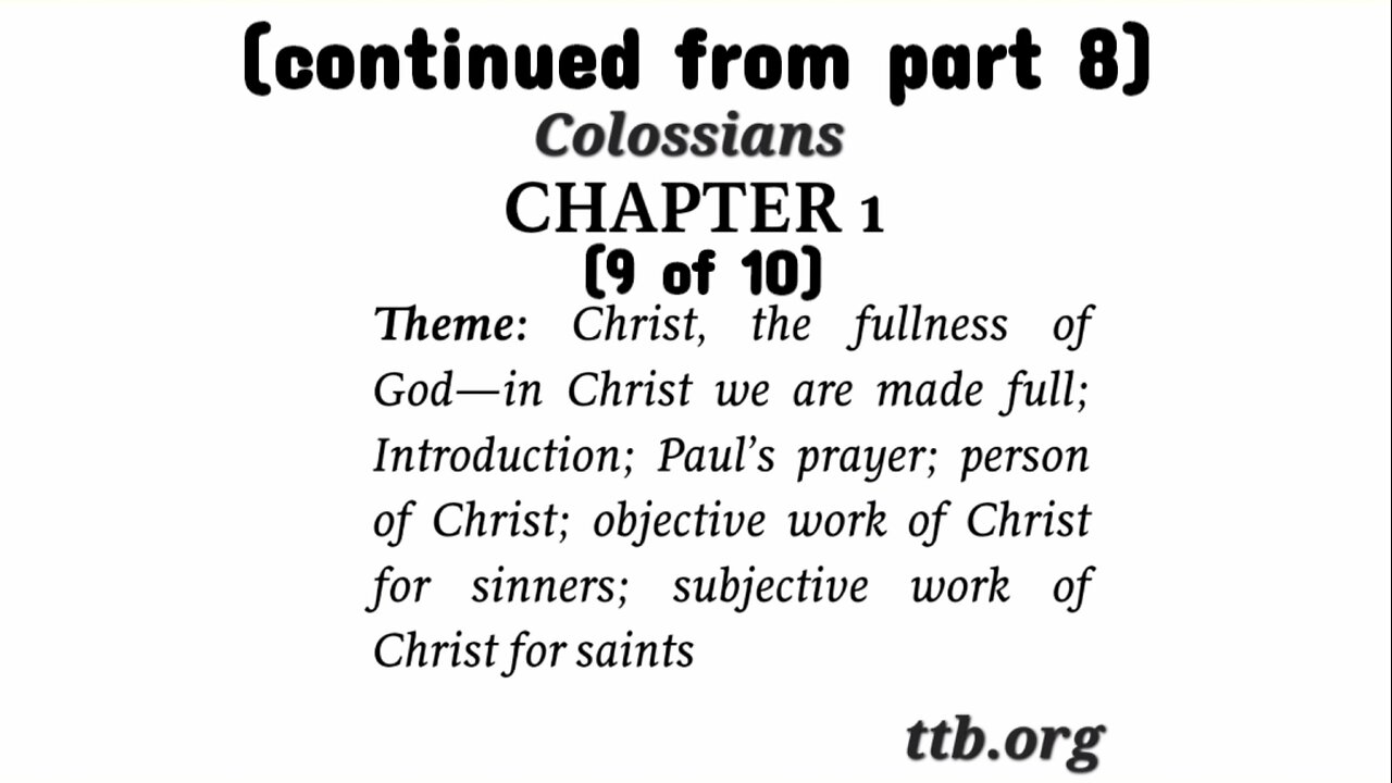 Colossians Chapter 1 (Bible Study) (9 of 10)