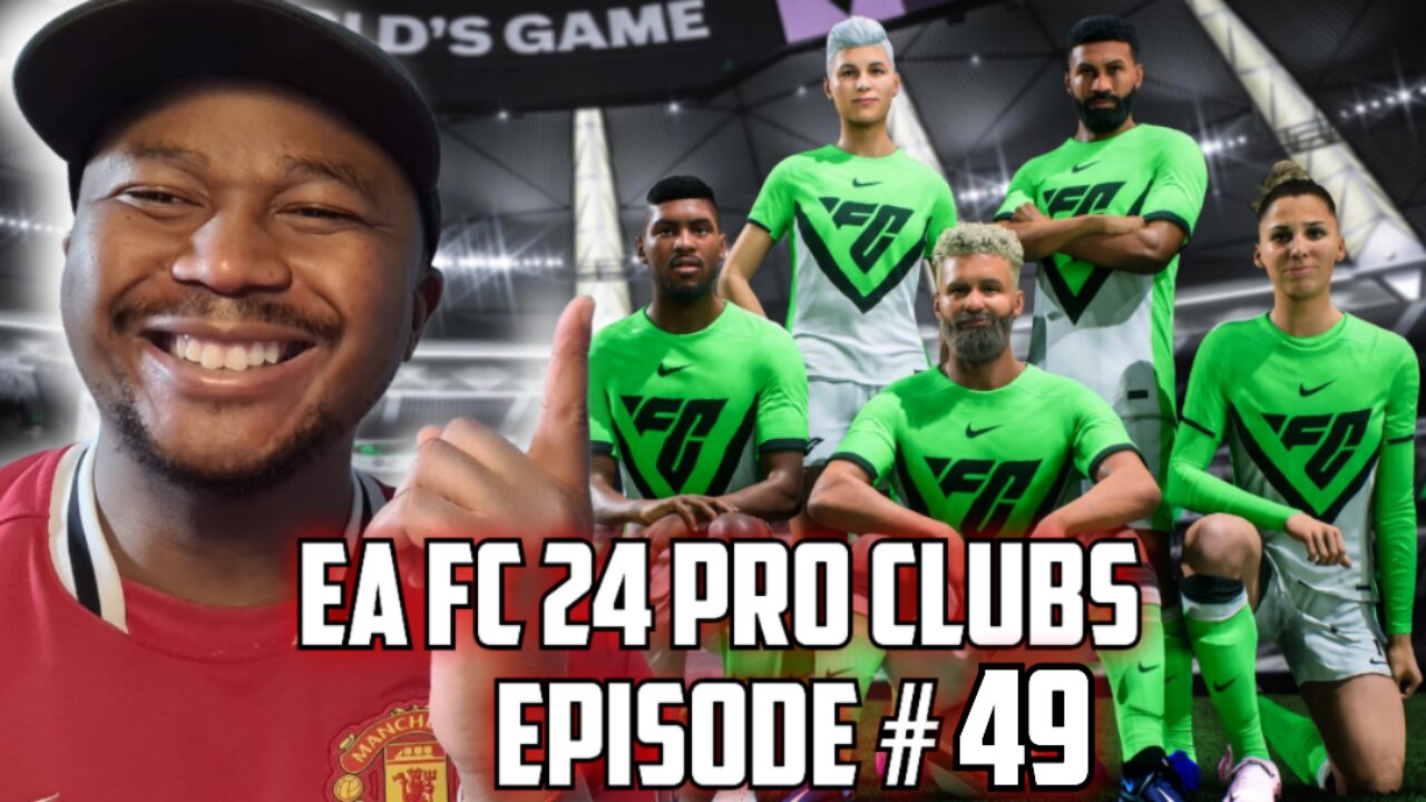 TAKING ON EA FC 24 PRO CLUBS!! EP #49