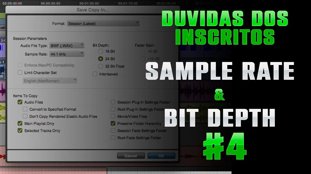 DUVIDAS DOS INSCRITOS #4 SAMPLE RATE E BIT