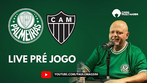 PRÉ-JOGO PALMEIRAS X ATLÉTICO-MG. AO VIVO. LIBERTADORES