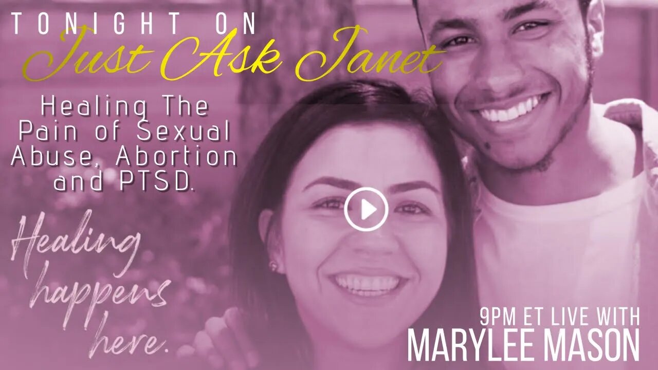 Brand New Just Ask Janet: Healing The Pain of Sexual Abuse, Abortion and PTSD