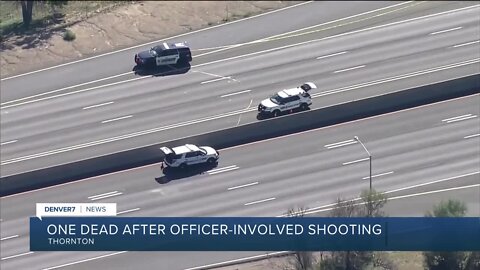 Interstate 25 reopens in Thornton after deadly shooting involving officer