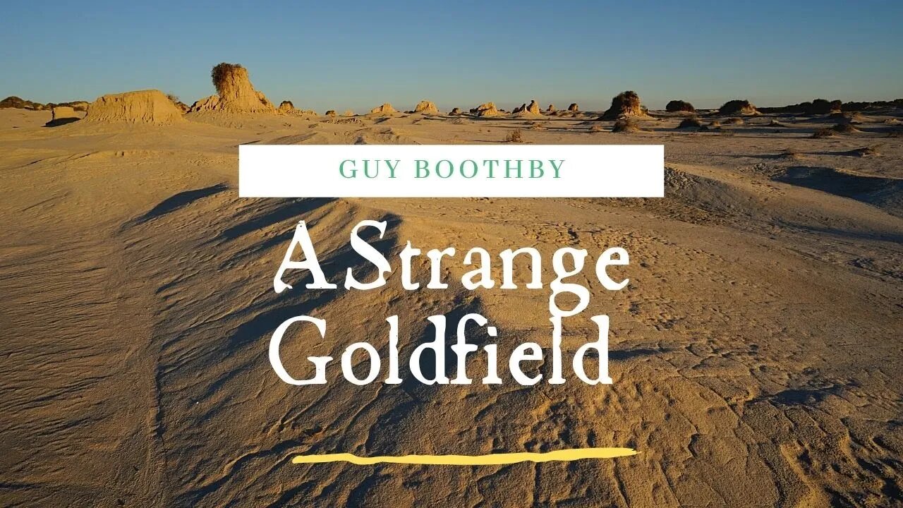 An Australian Ghost Story: A Strange Goldfield by Guy Boothby