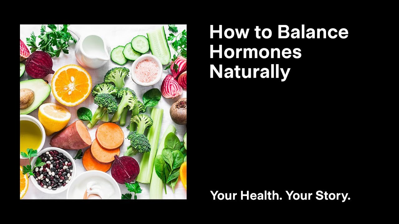 How to Balance Hormones Naturally