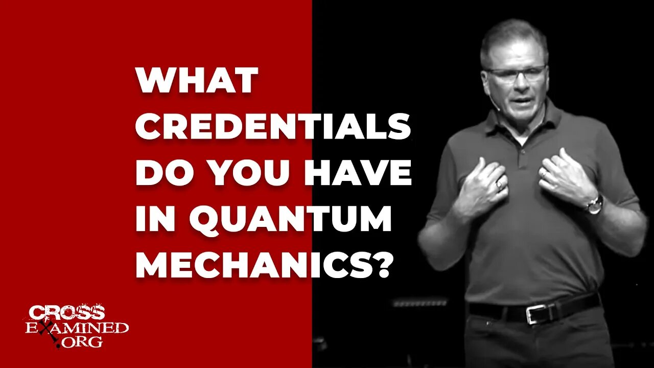 What credentials do you have in quantum mechanics?