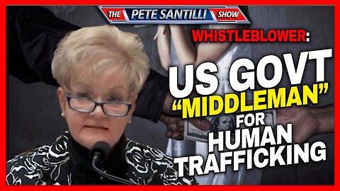 Whistleblower Claims US Government is the ‘Middleman’ in Child Trafficking Operation