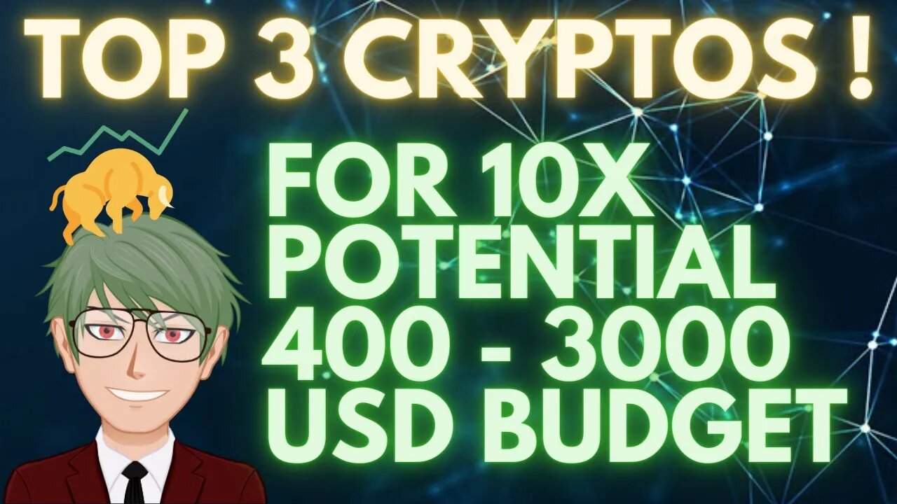 TOP 3 COINS THAT HAVE 10X POTENTIAL IN UPCOMING FUTURE