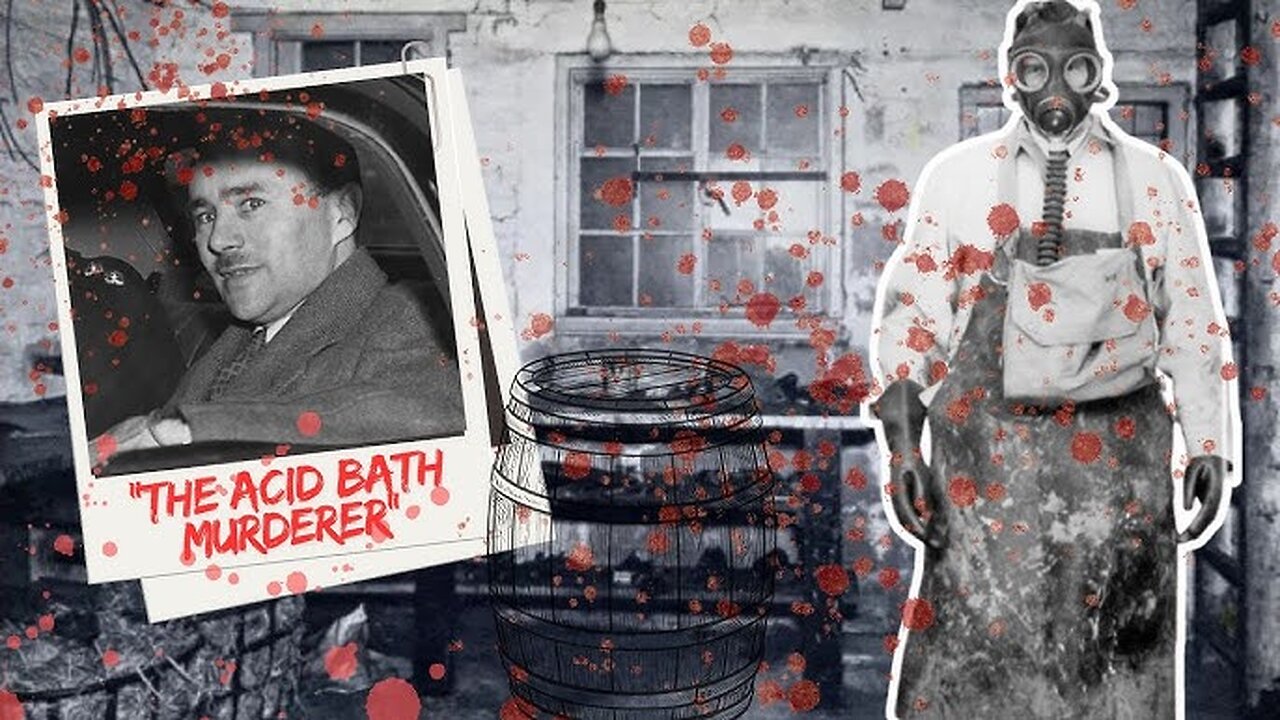 The Terrifying Acid Bath Murderer || Podcast