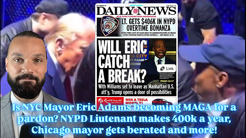 NYC Mayor Eric Adams begs for a pardon in person, more NYPD scandals and more! | Episode 34