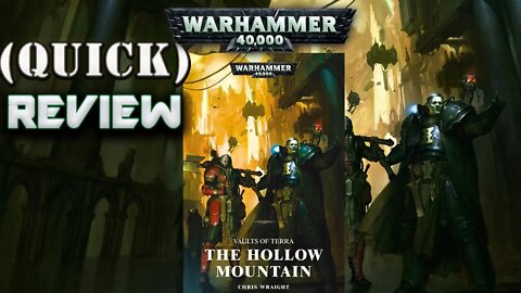 The Hollow Mountain By Chris Wraight (QUICK) Spoiler Review