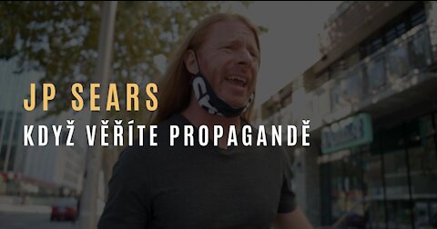 JP Sears - Když věříte veškeré propagandě [PARODIE]