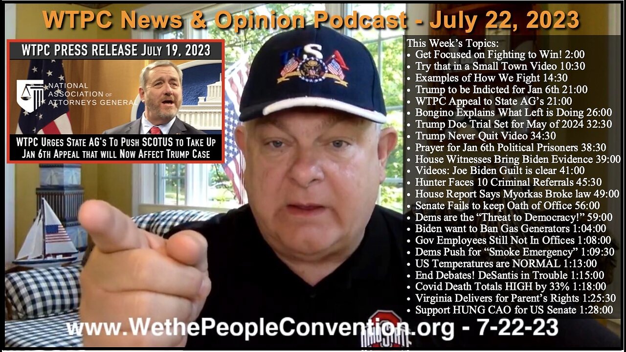 We the People Convention News & Opinion 7-22-23