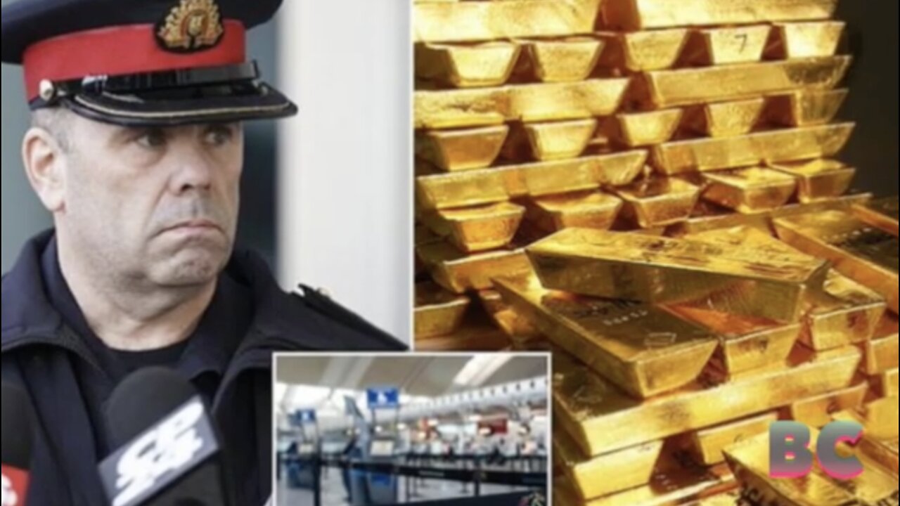 Bandits steal two tons of gold from Toronto Airport