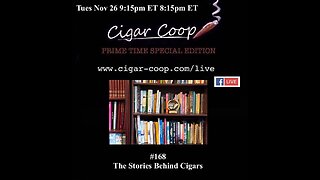 Prime Time Special Edition 168: The Stories Behind Cigars