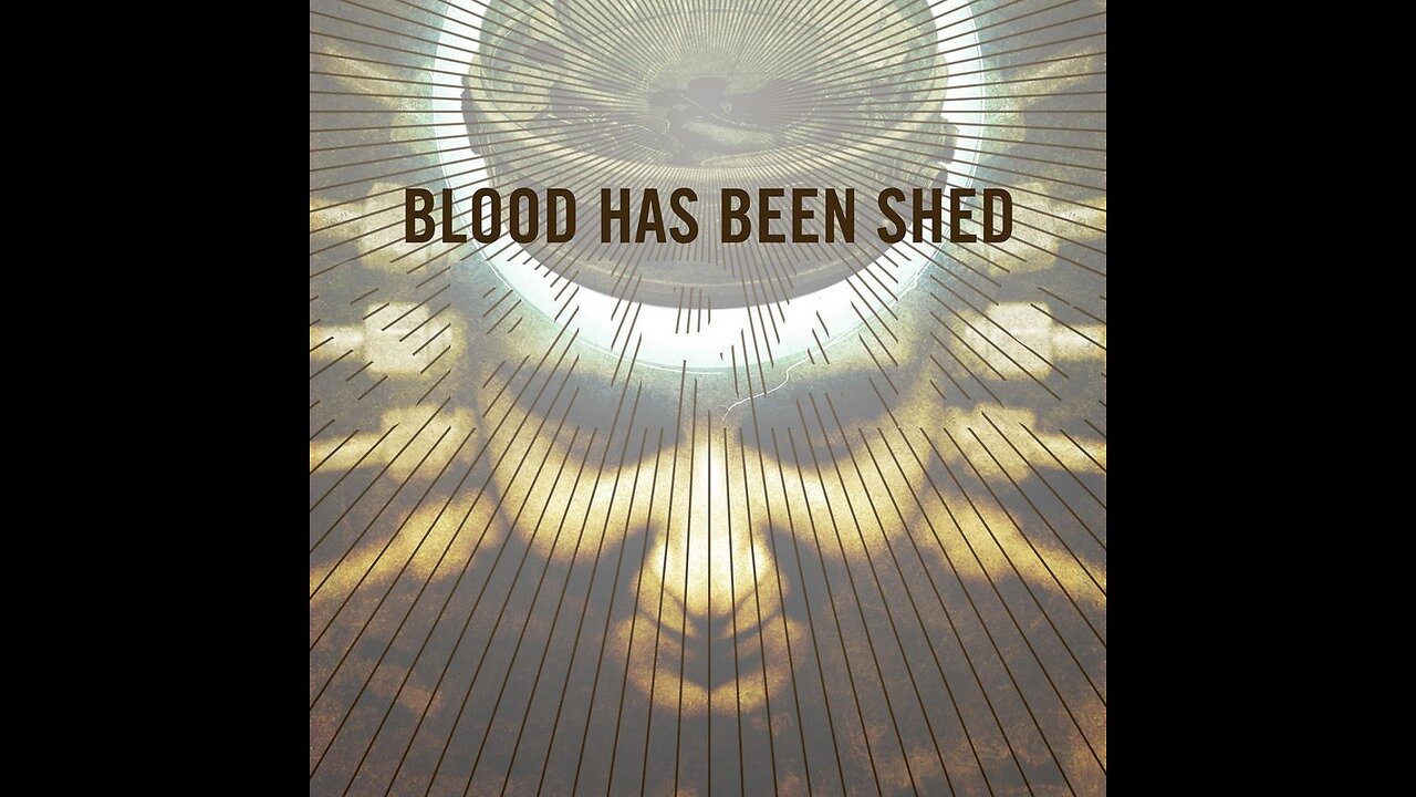 Blood Has Been Shed – Spirals