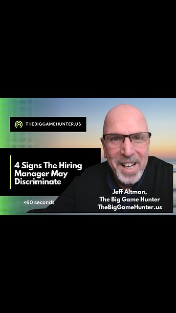 4 Signs the Hiring Manager May Discriminate