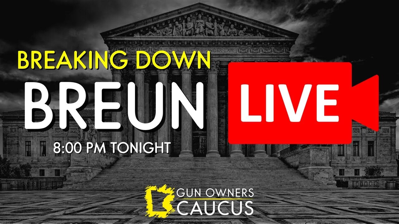 Breaking Down Bruen - Supreme Court affirms the Second Amendment protects the right to bear arms