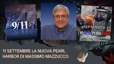 11 SETTEMBRE LA NUOVA PEARL HARBOR DI MASSIMO MAZZUCCO