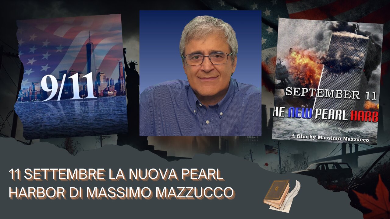 11 SETTEMBRE LA NUOVA PEARL HARBOR DI MASSIMO MAZZUCCO