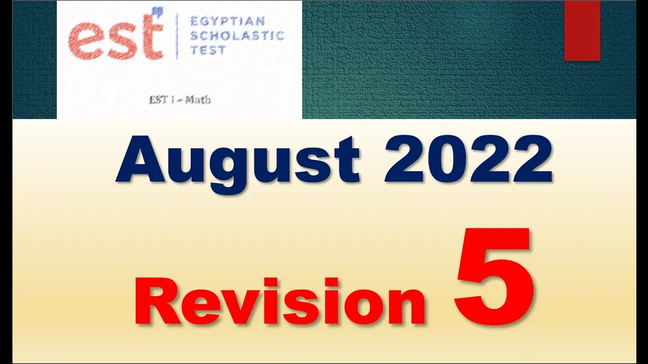 est 1 Math August 22 Revision 5