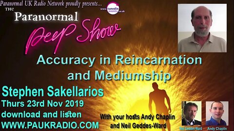 Accuracy in Mediumship and Reincarnation with Stephen Sakellarios Paranormal Peep Show Nov 2019