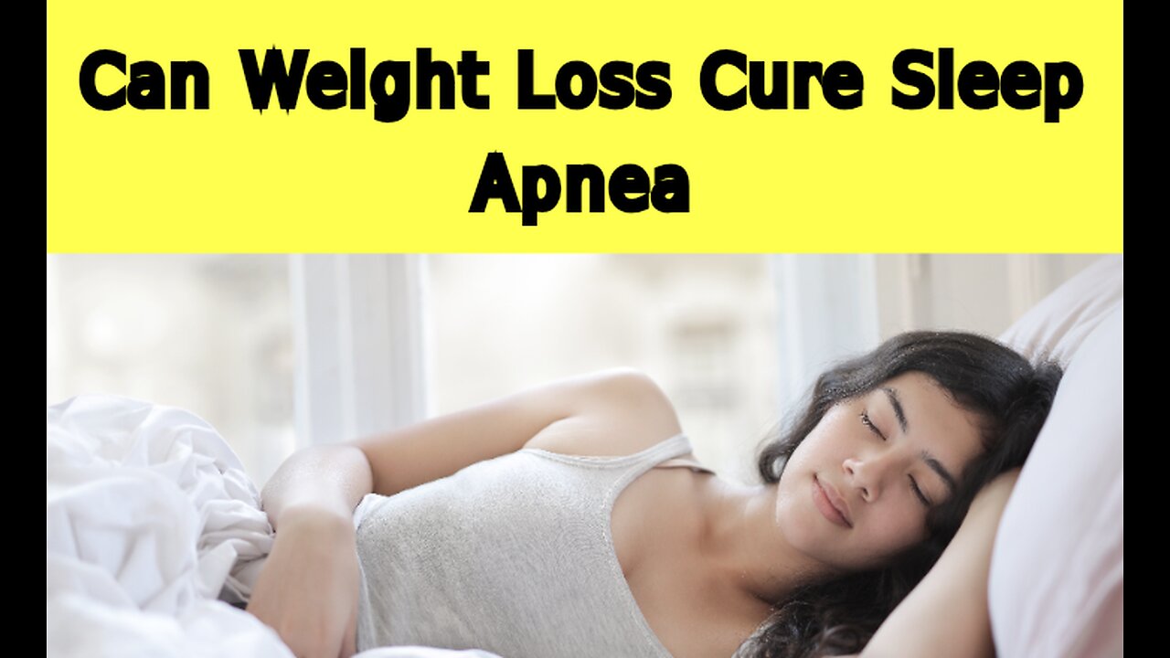 Can weight loss cure sleep apnea