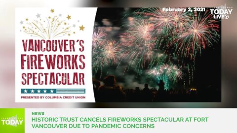 Historic Trust cancels Fireworks Spectacular at Fort Vancouver due to pandemic concerns