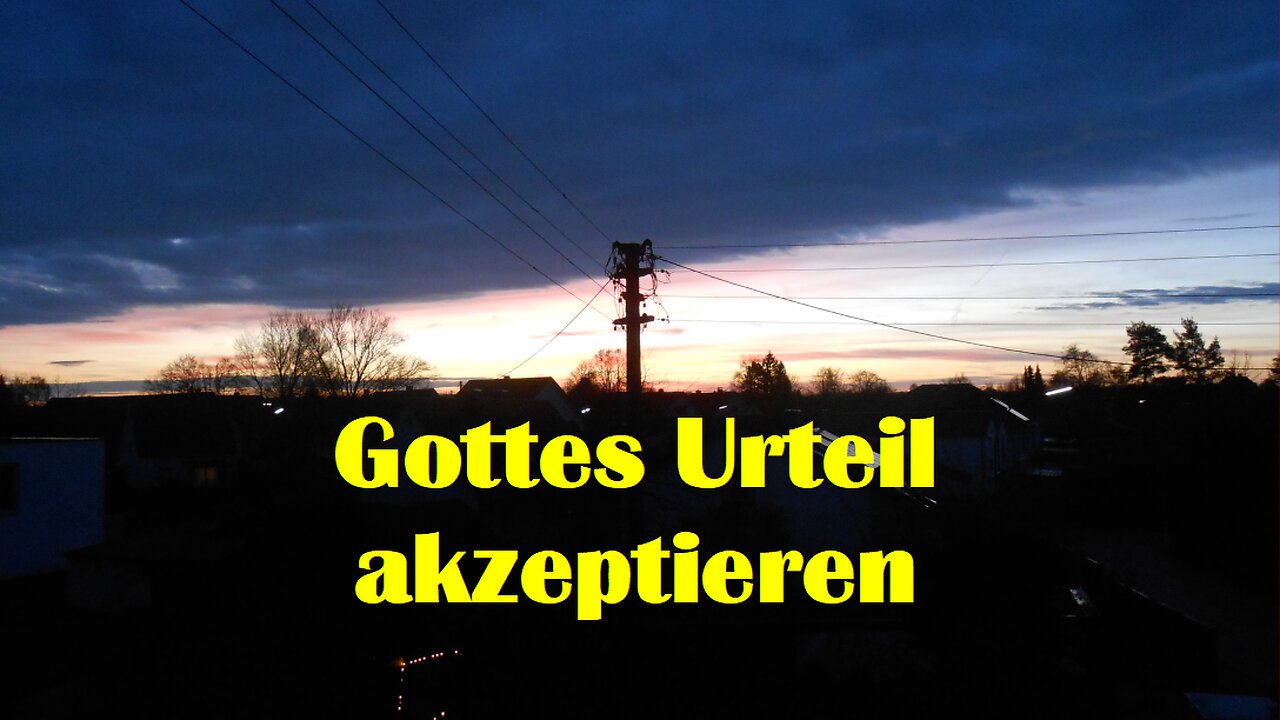 Akzeptierst Du Gottes Urteil über Dich?