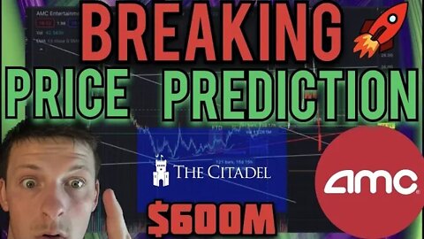 AMC STOCK - CITADEL MARGIN CALLED?!? | PRICE PREDICTION