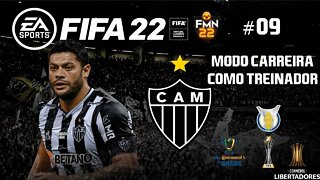 FIFA 22 MODO CARREIRA ATLÉTICO MG! LIBERTADORES E BRASILEIRAO CHORADO!⚽#09