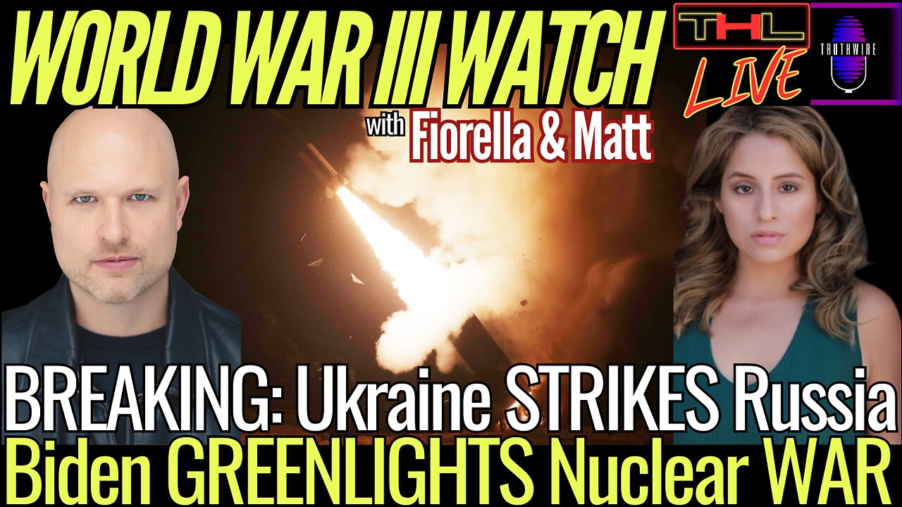 BREAKING: Ukraine STRIKES Russia | World War III Watch LIVE with FIORELLA & MATT on TruthWire