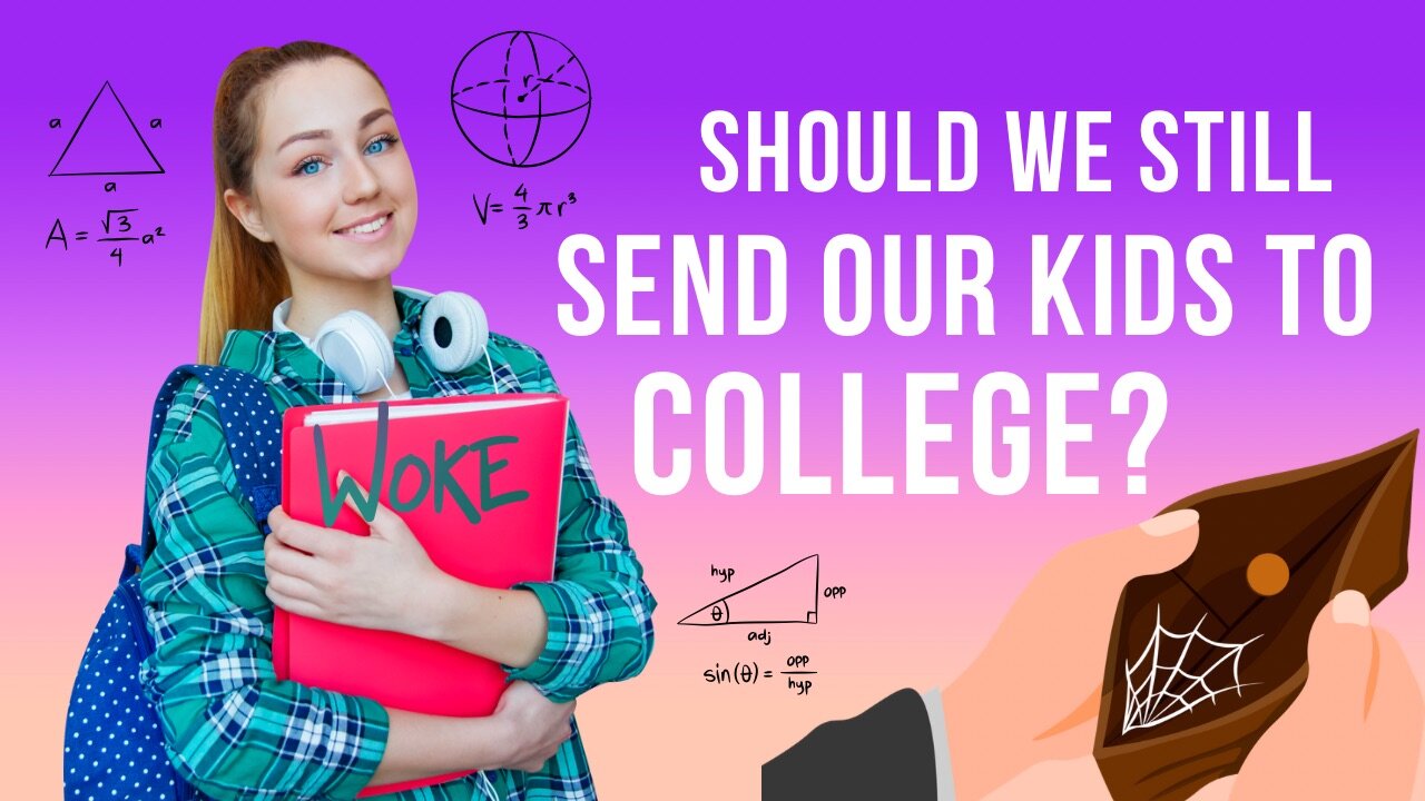 Should we still send our kids to college?