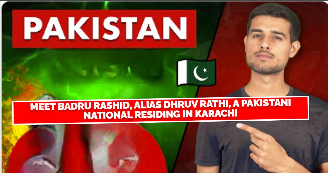 Meet Badru Rashid, alias Dhruv Rathee, a Pakistani national residing in Karachi | #DhruvRathee