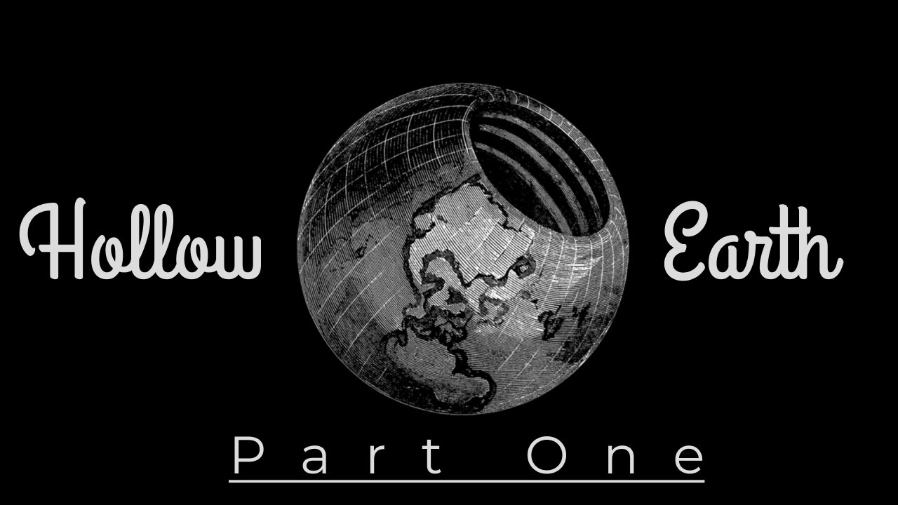 Hollow Earth Origins | Part One