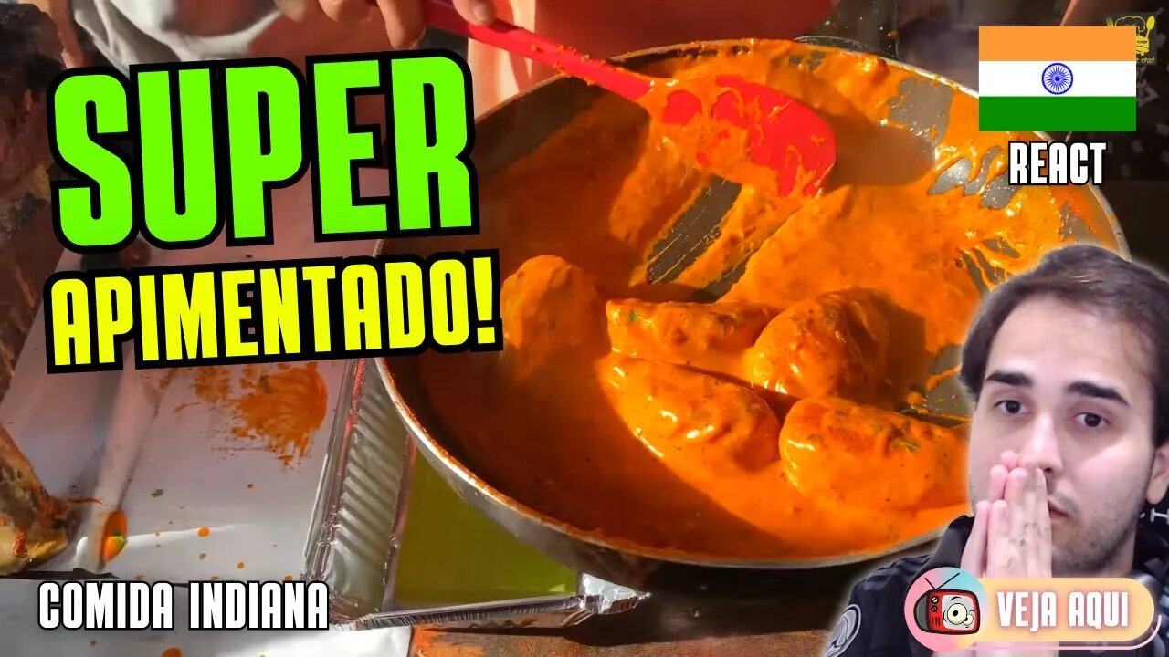 Este vídeo é para AMANTES DE PIMENTA! Reagindo a COMIDAS DE RUA INDIANAS | Veja Aqui Reacts